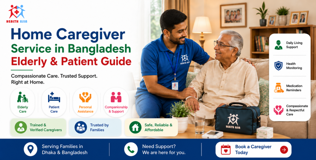 A professional caregiver assisting a senior citizen, representing the Home Caregiver Service in Bangladesh | Elderly & Patient Guide